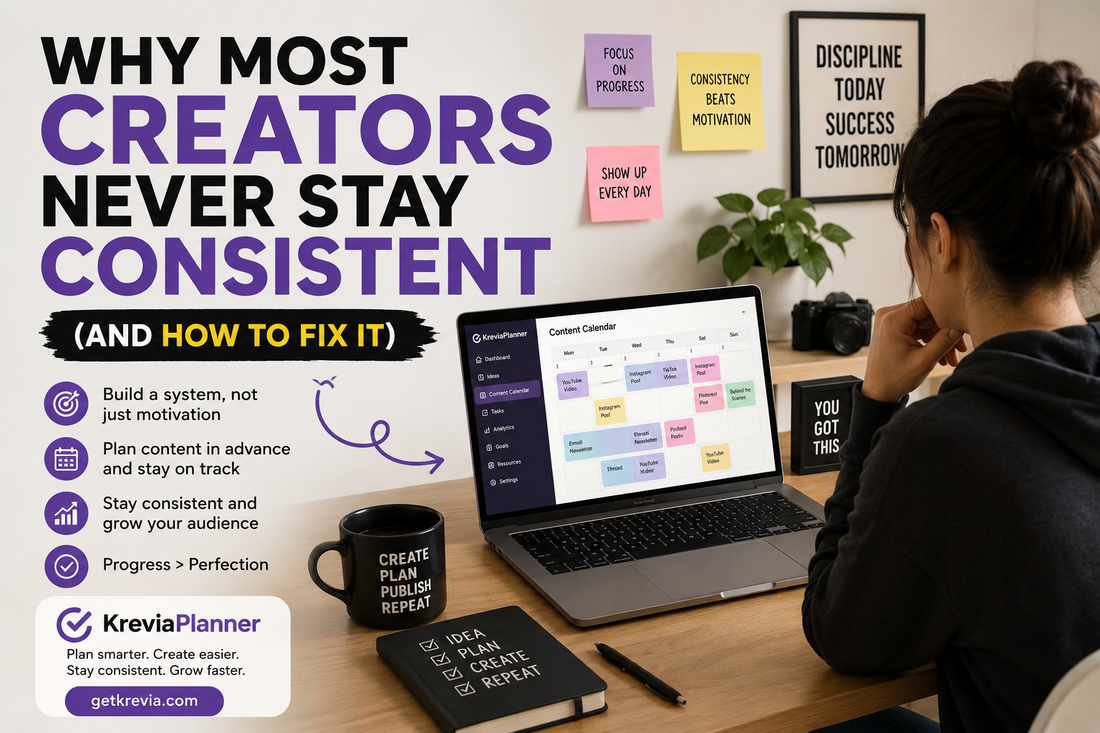 Why Most Creators Never Stay Consistent (And How to Fix It)